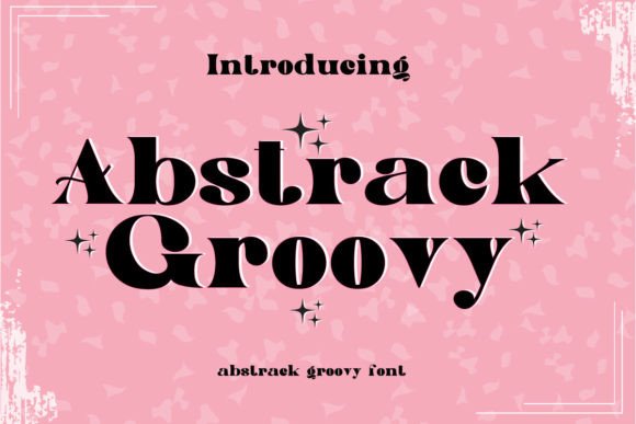 Abstract Groovy: Elegant Display Typography