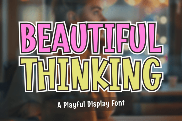 Beautiful Thinking: A Versatile Display Font