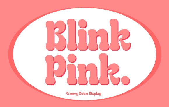 Blinkping: A Sweet and Friendly Display Font for Creative Designs