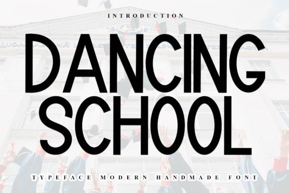 Dancing School: Elegant Typography