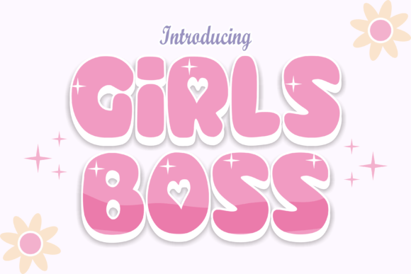 Girls Boss: The Bold, Bubbly Typeface for Modern Creative Expression