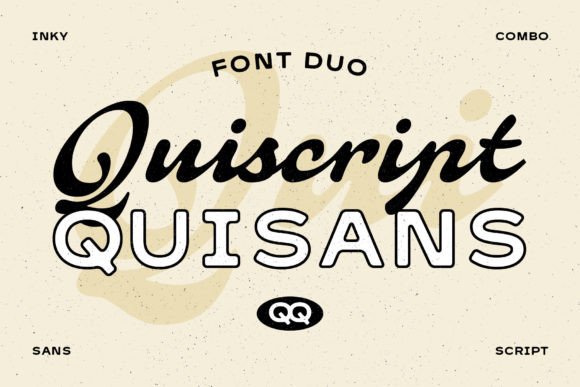 Quiscript Quisans: Integrating a Timeless Font Duo into Your Design Workflow