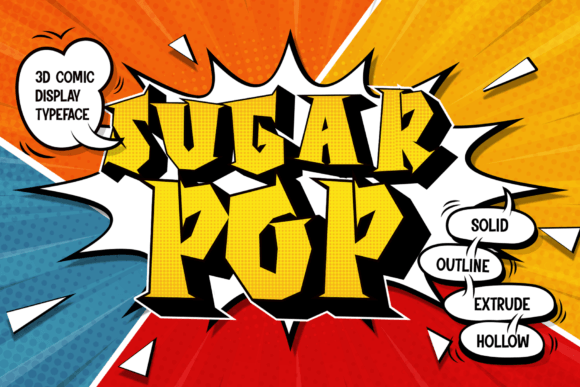 Sugar Pop Font: Elevating Design with 3D Comic Charm